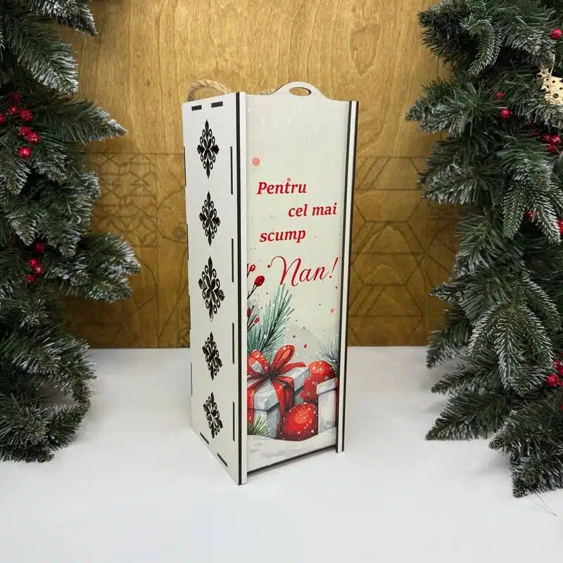 Cutie pentru sticlă de vin „Pentru cei mai scump Nan”